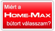 Miért a Home-Max?